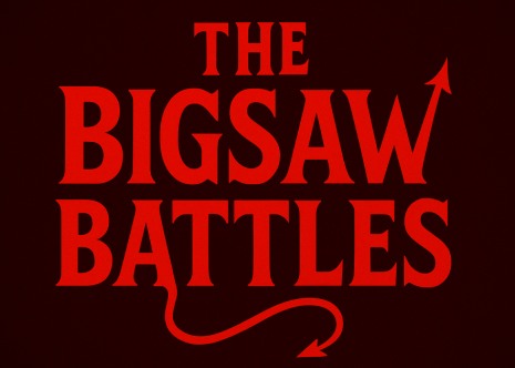 The Bigsaw Battles